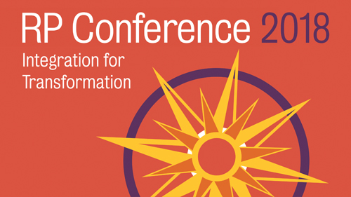2018 RP Conference: Integration for Transformation 2018 RP Conference: Integration for Transformation