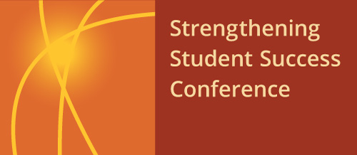 Strengthening Student Success Conference.